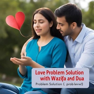 DUA FOR WIFE TO COME BACK HOME, Easy Way 1 love problem solution