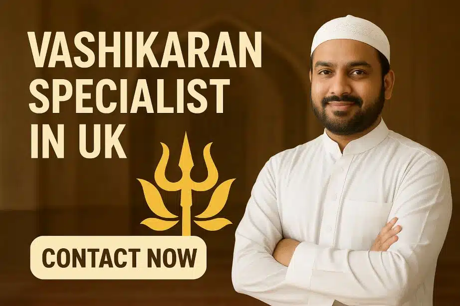Vashikaran Specialist In UK
