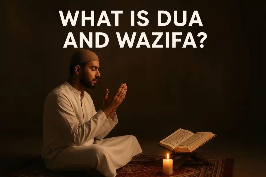What Is Dua And Wazifa?